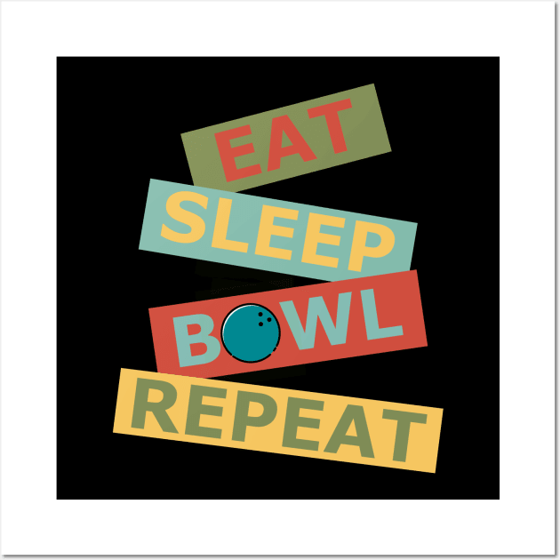 Eat Sleep Bowl Repeat Wall Art by AutomaticSoul